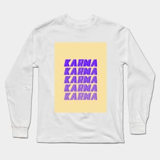 karma Long Sleeve T-Shirt